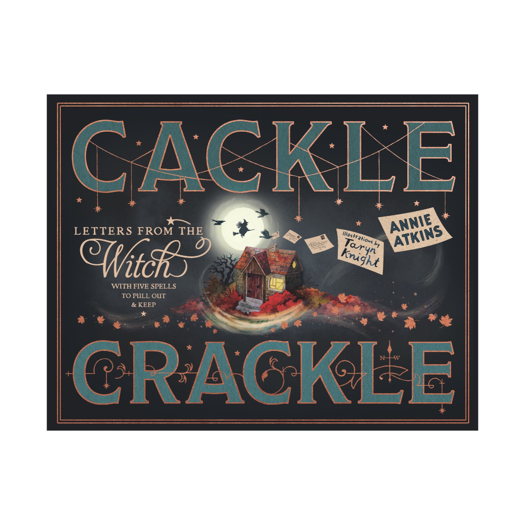 Cackle Crackle, Letters from the Witch