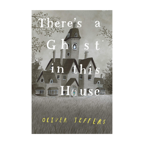 There's A Ghost in this House