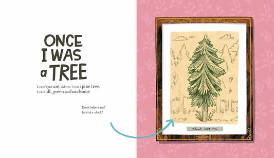 Once I Was a Tree