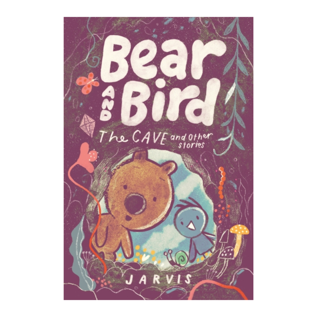 Bear and Bird: The Cave & Other Stories