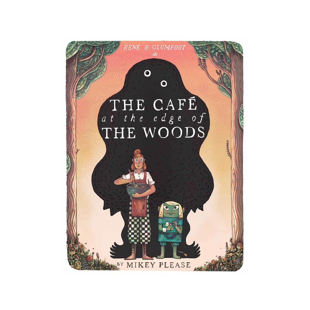 The Cafe at the Edge of the Woods