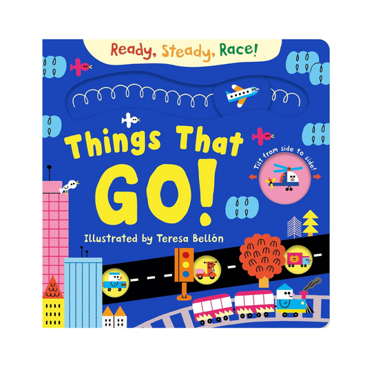 Things That Go! A Ready, Steady, Race Book