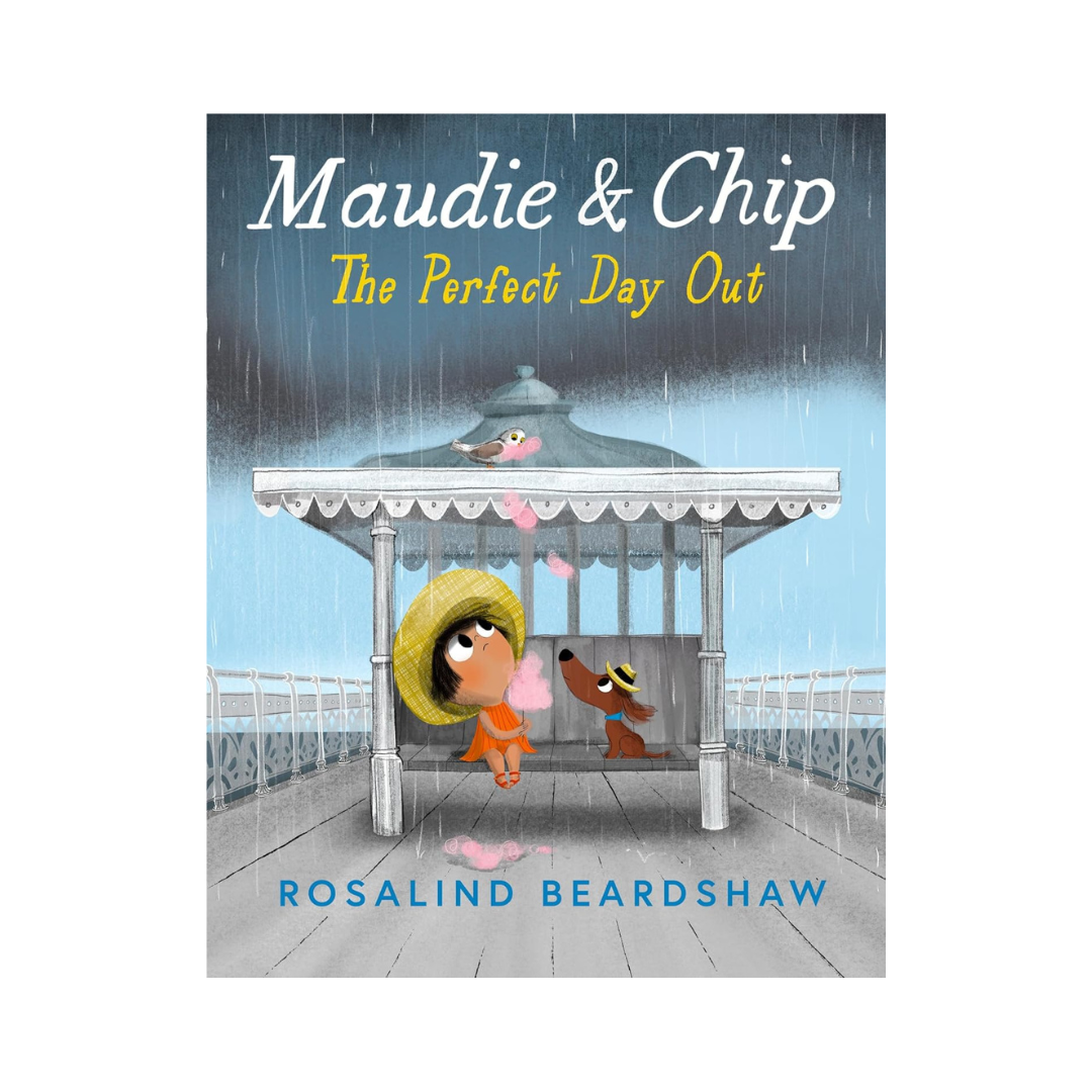 Maudie and Chip: The Perfect Day Out