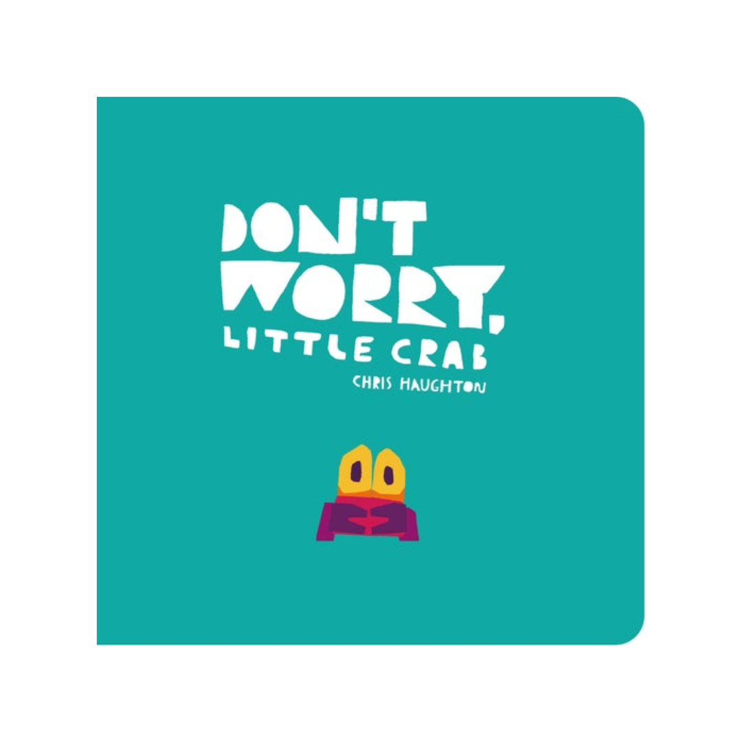 Don't Worry, Little Crab