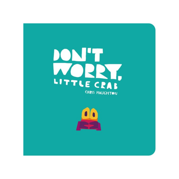 Don't Worry, Little Crab