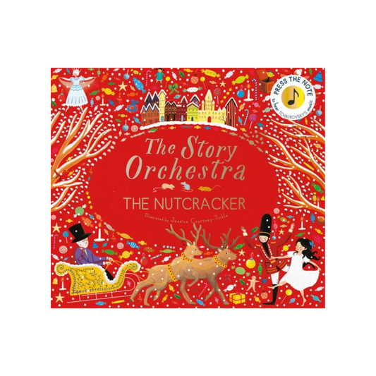 The Story Orchestra: The Nutcracker