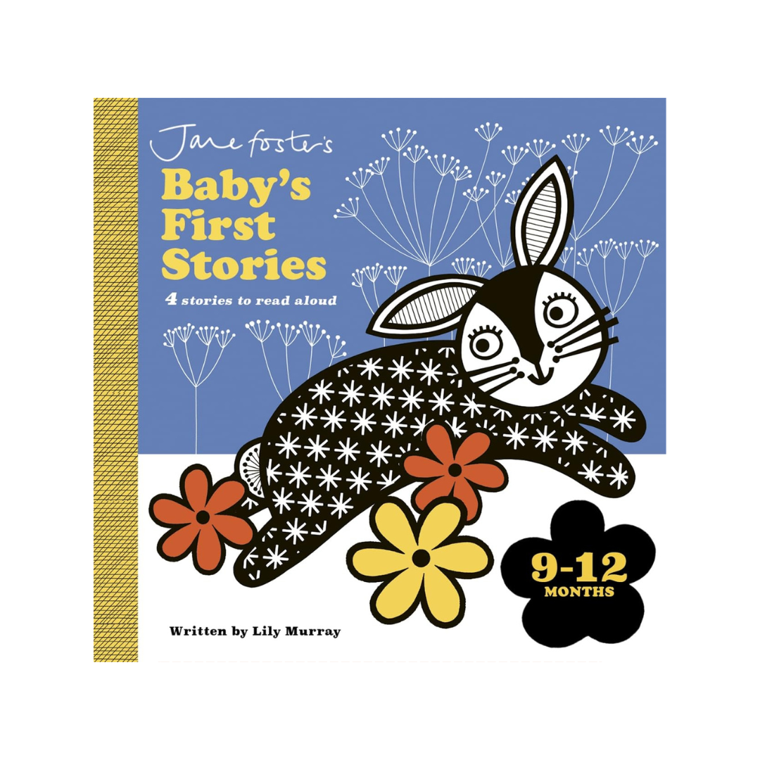 Jane Foster's Baby's First Stories 9 - 12 Months