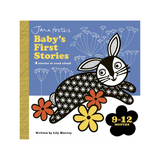 Jane Foster's Baby's First Stories 9 - 12 Months