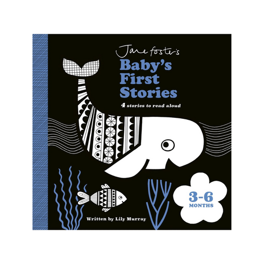 Jane Fosters Baby's First Stories 3 to 6 Months