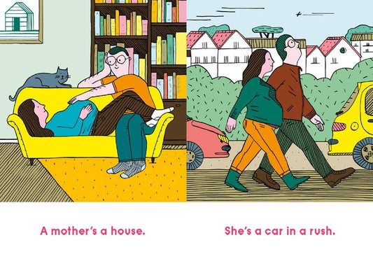 Mother is a House